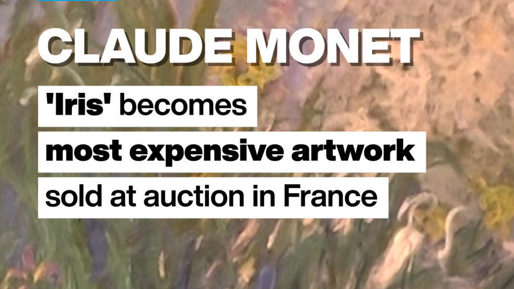 Monet'nin 'Iris' tablosu Fransa'da rekor fiyata satıldı