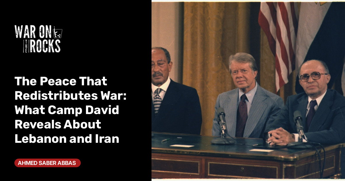 Savaşı Yeniden Dağıtan Barış: Camp David'in Lübnan ve İran Açmazı